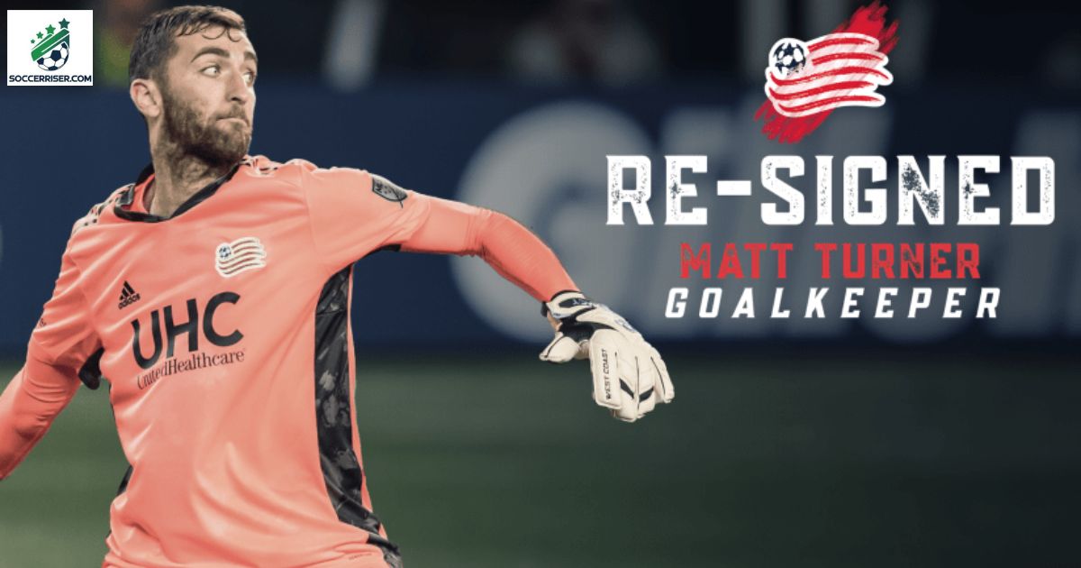 Matt Turner’s current club in 2026, New England Revolution